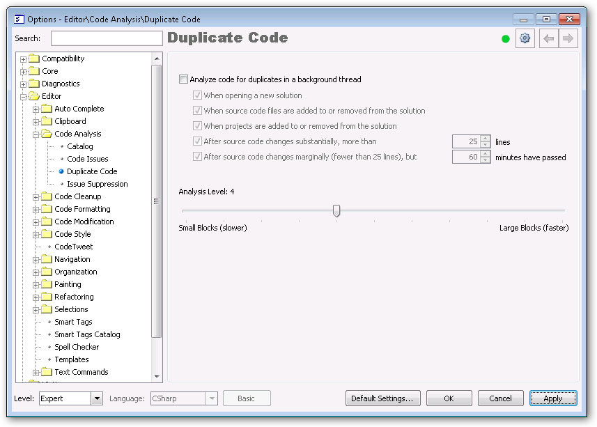 Default Duplicate Code analysis settings - level
4