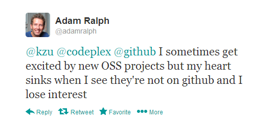 I sometimes get excited by new OSS projects by my heart sinks when I see they're not on github and I lose interest